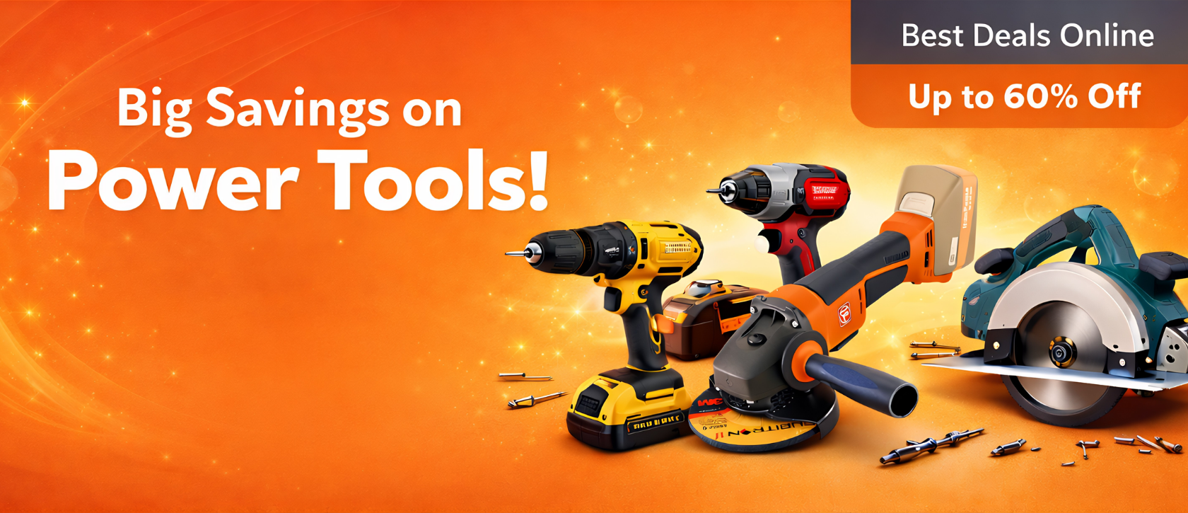 Big Savings on Power Tools